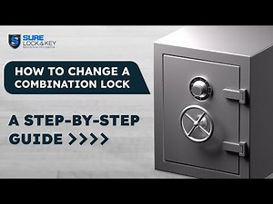 How To Change A Combination Lock