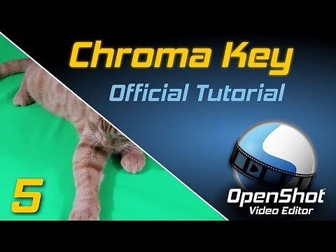 Chroma Key | OpenShot Video Editor Tutorial