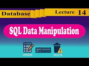 [Database 14]: SQL Data Manipulation [UPDATE, DELETE, and Conditions Explained]