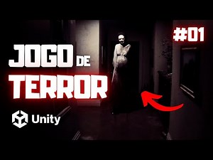COMO CRIAR UM JOGO DE TERROR NA UNITY - #01