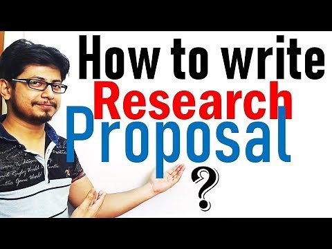 How to Write a Research Proposal