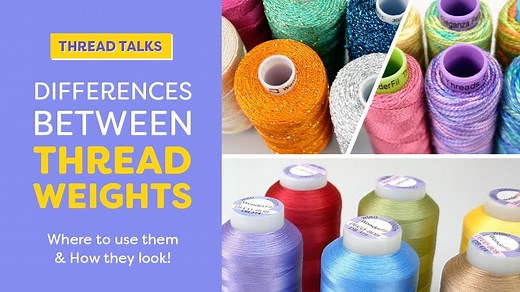 Thread Weights Explained: A Practical Guide for Sewing and Embroidery - WonderFil Specialty Threads USA