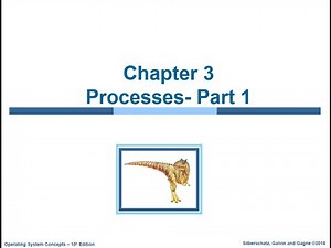 Lecture 04: Chapter 03- Processes Part 1