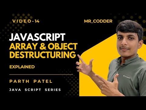 🚀 Master Array & Object Destructuring || JavaScript Tutorial #14