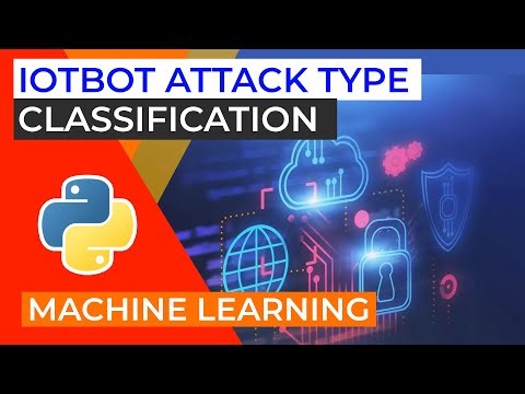 Python Project Demo of "Classification and Predection of IOT-bot Attack Using Machine Learning