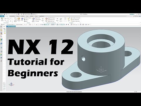 Siemens NX 3D Modeling Tutorial for Beginners