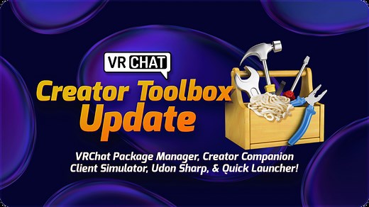 Creator Toolbox Update — VRChat