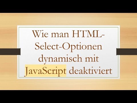 Wie man HTML-Select-Optionen dynamisch mit JavaScript deaktiviert