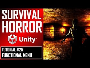 HOW TO MAKE A SURVIVAL HORROR GAME IN UNITY - TUTORIAL #25 - MENU FUNCTION + LINKING