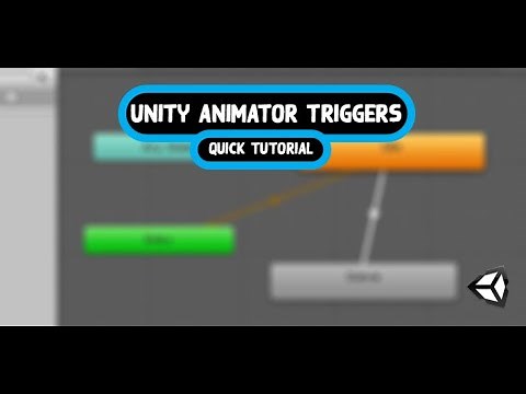 How To Use Animator Triggers In Unity 3D Quick Tutorial