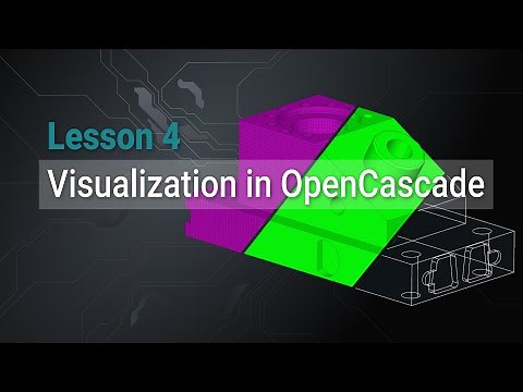 Lesson 4: Visualization in OpenCascade | Application Interactive Services | AIS | OpenCascade