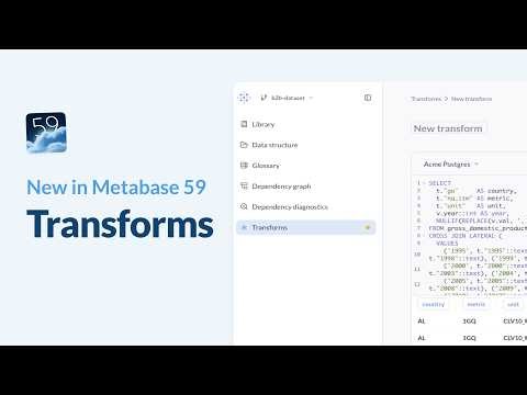 New in Metabase 59: Transforms