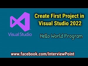 How to create First Project in Visual Studio 2022 || Download and Install Visual Studio 2022 || I.P.