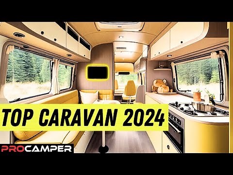 Top Caravan choices in 2024 - Prices, Details and More