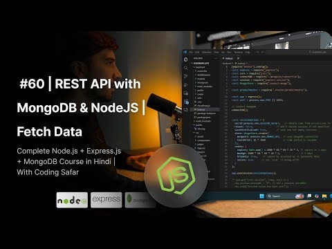 NodeJS Tutorial in Hindi #60 | REST API with MongoDB & NodeJS | Fetch Data