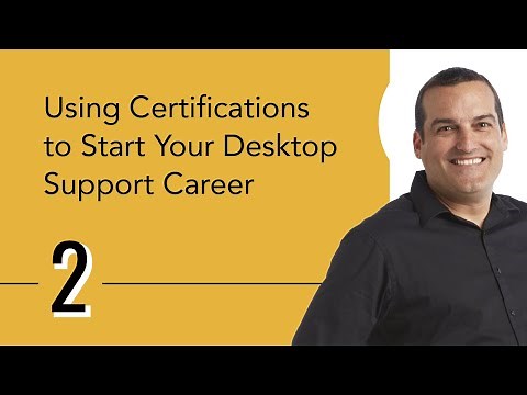 Using Certifications to Start Your Desktop Support Career