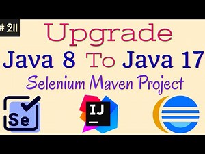 Upgrade Java 8 to Java 17 for Selenium Maven Projects| Setup Java 17 in Intellij and Eclipse #java17