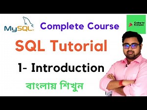 #1 Introduction | MySQL Tutorial for Beginners | Coding for Everyone | Bangla Tutorial |