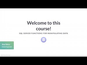 SQL Server Tutorial: Functions for Manipulating Data in SQL Server