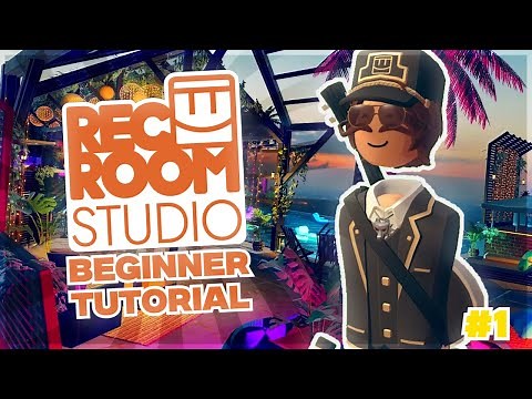 Rec Room Studio Beginner Tutorial!