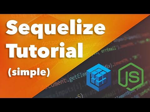 How to Use Sequelize ORM in NodeJS - Tutorial
