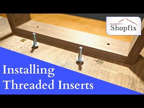 How to Install Threaded Inserts