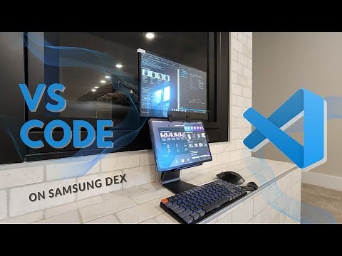 Run VS Code on your Tablet - Coding on Samsung Dex