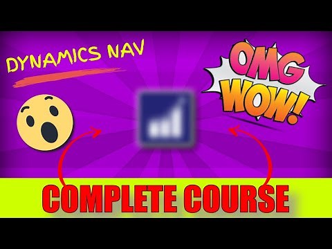 The Complete Microsoft Dynamics NAV 2018 Beginners Course