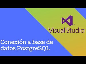 Conexion a Base de datos Postgres con Visual Studio 2021