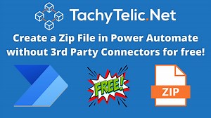 How to create a Zip file in Power Automate for free