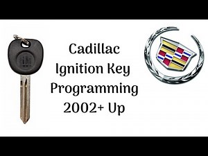 How To Program A Cadillac Ignition Key 2002+ Up