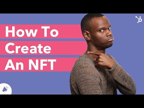 How To Make A Top Selling NFT In 8 Easy Steps