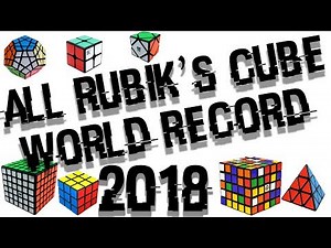 ALL RUBIK'S CUBE WORLD RECORD 2018!