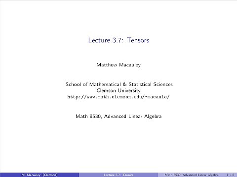 Advanced Linear Algebra, Lecture 3.7: Tensors