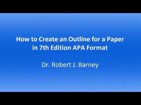 How to Create an Outline for a Paper in 7th Edition APA Format