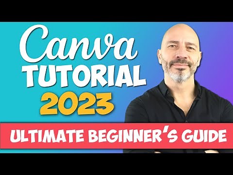 CANVA TUTORIAL – How to use CANVA in 2023 (Beginner’s guide)