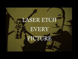 LASER ETCH ANY PICTURE WITH SNAPMAKER 2.0