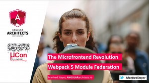 The Microfrontend Revolution: Module Federation with Angular @μCon 2021
