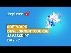 Software Development Course Day - 7 | Learn JavaScript From Scratch | Software Developer|Simplilearn