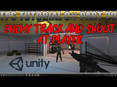 Unity FPS Tutorial 29 - Enemy Shoot Projectile