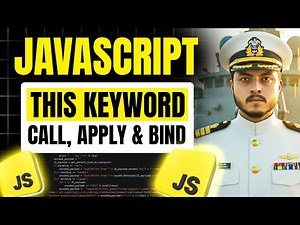 JavaScript this Keyword Explained | Call, apply, bind | Javascript Full Course #22
