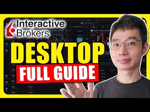 Interactive Brokers Desktop Tutorial | Ultimate Beginner's Guide IBKR