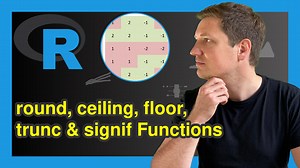 Rounding in R (4 Examples) | round, ceiling, floor, trunc & signif Functions