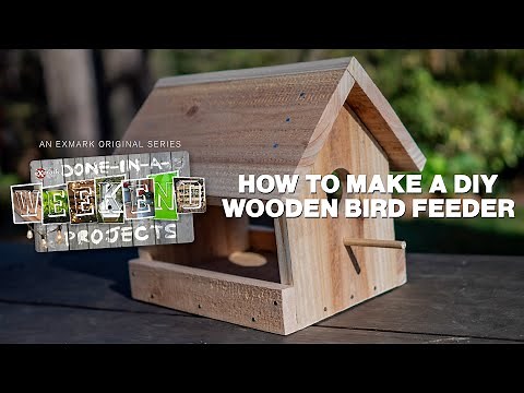 How to Make a DIY Wooden Bird Feeder | Done-In-A-Weekend Projects | Exmark