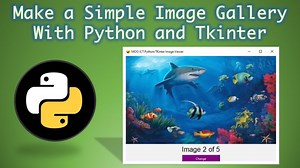 Make a Image Slide Show App using Python and Tkinter | Moo ICT – Project Based Tutorials