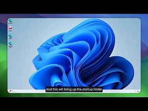 HOW TO QUICKLY GET TO THE STARTUP FOLDER IN WINDOWS 11