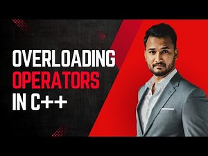 Lecture 08 | Introduction to Operator Overloading in C++ | Unary, Binary, and Stream Operators