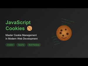 JavaScript Cookies Explained: Beginner's Guide to Setting, Getting, & Security