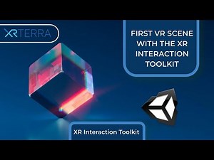 Your First VR Scene with the XR Interaction Toolkit in Unity