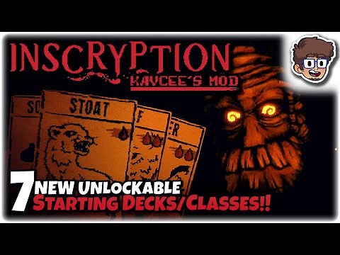 NEW UNLOCKABLE STARTING DECKS / CLASSES!! | Let's Play Inscryption: Kaycee's Mod | Part 7